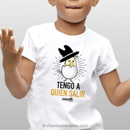 Camiseta "tengo a quien salir".