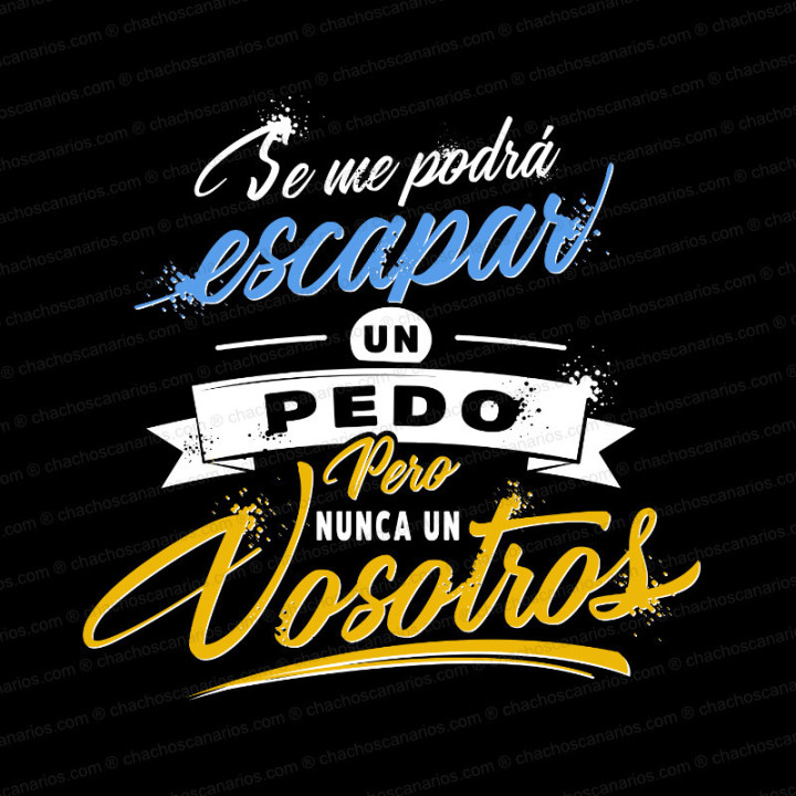 Camiseta "Pedo" de Chachos Canarios