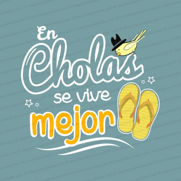 Camiseta en cholas se vive mejor
